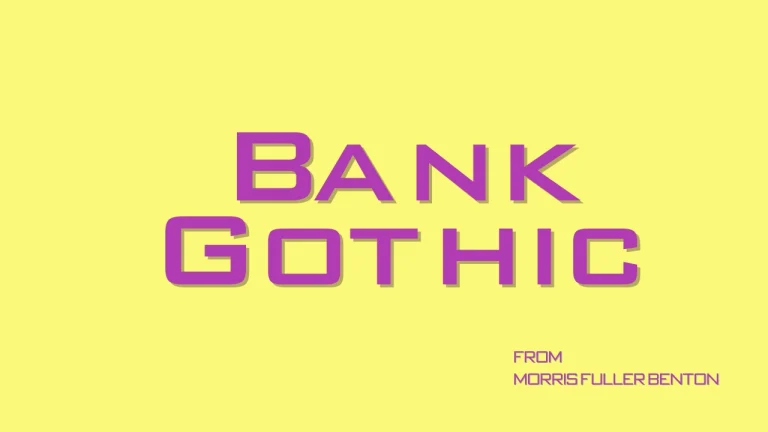 Bank Gothic Font