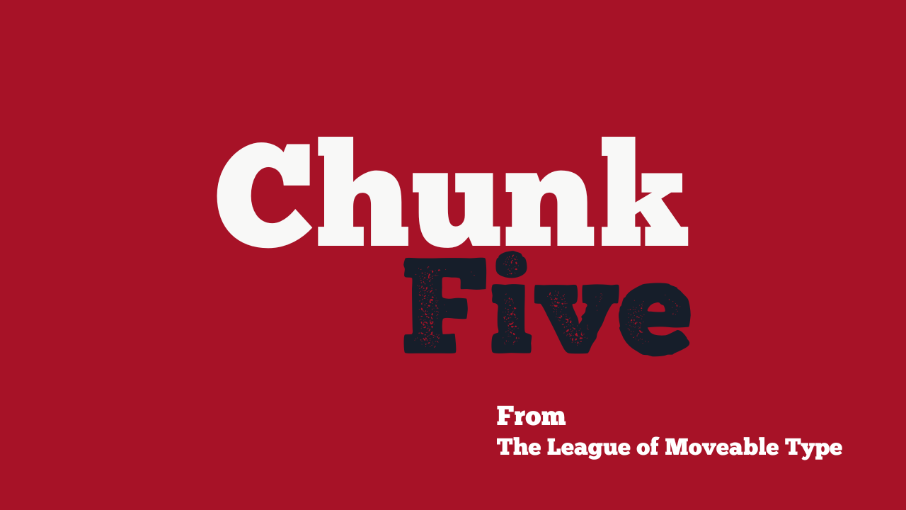 Chunk Five Font