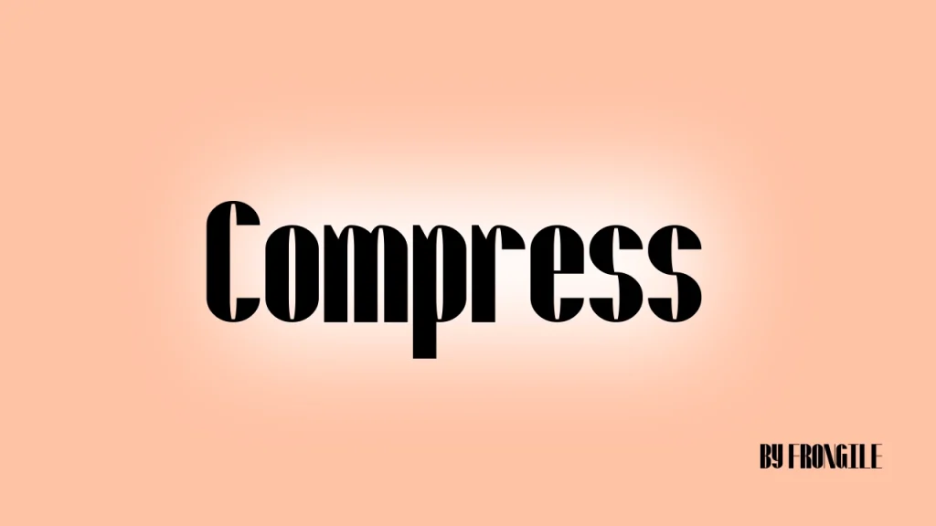Compress Font
