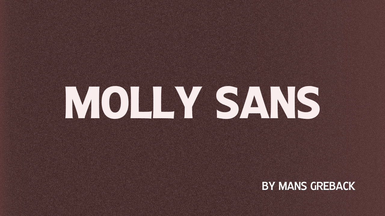 Molly Sans Font