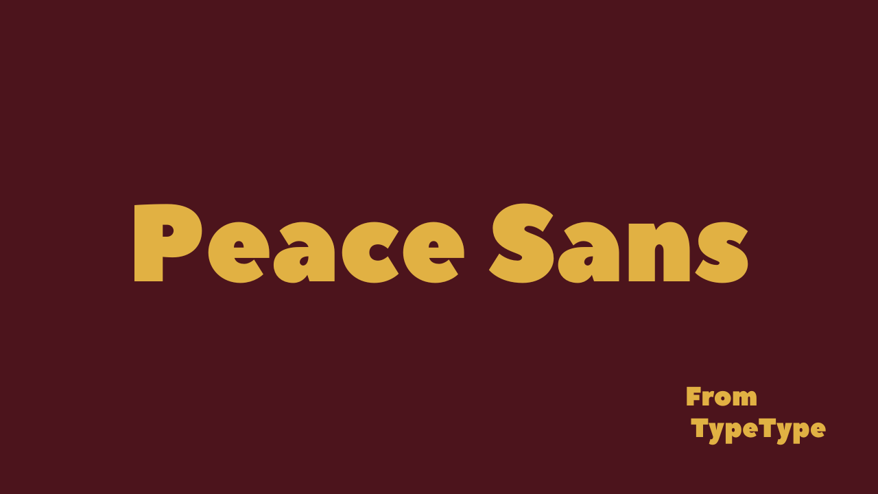 Peace Sans Font