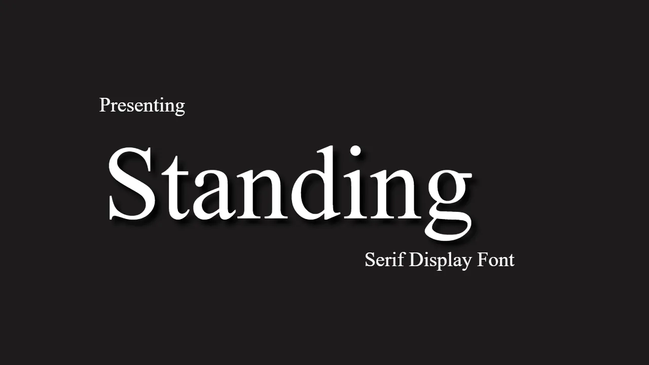 Standing Font